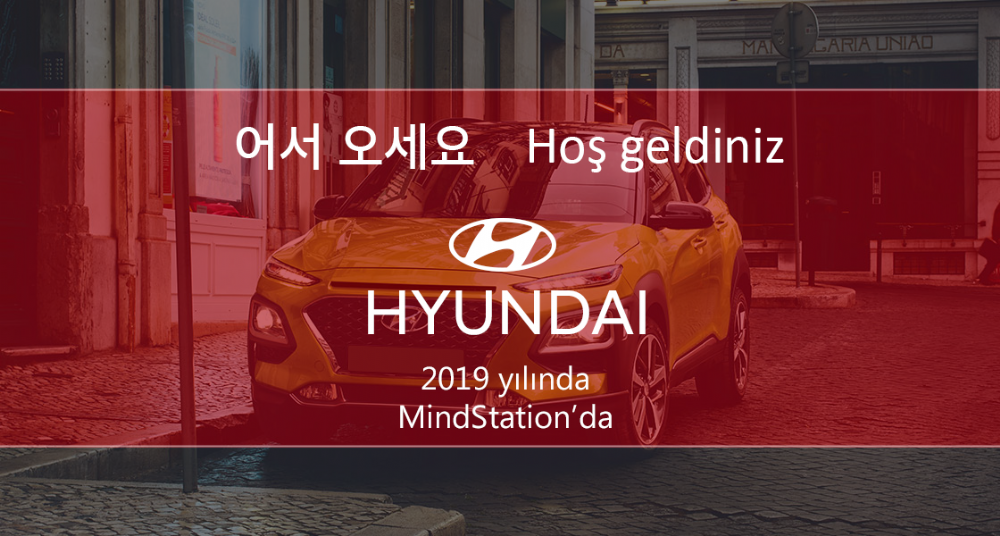 Hyundai 2019 yılında MindStation'da